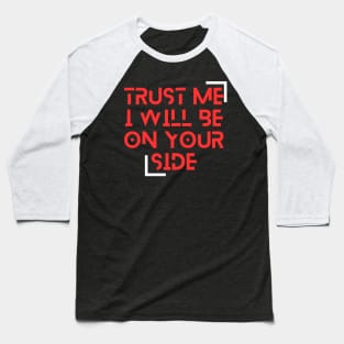 Belive Me Baseball T-Shirt